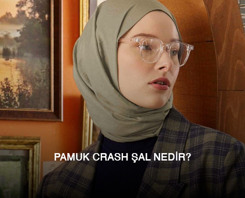 Pamuk Crash Şal Nedir? Pamuk Crash Şal Özellikleri